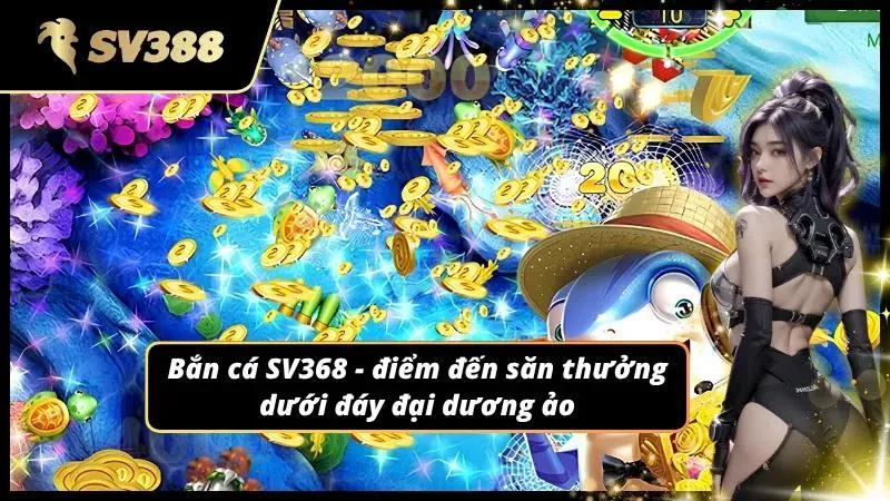 Giao diện săn cá hiển thị hiệu ứng sinh động và nhịp chơi nhanh