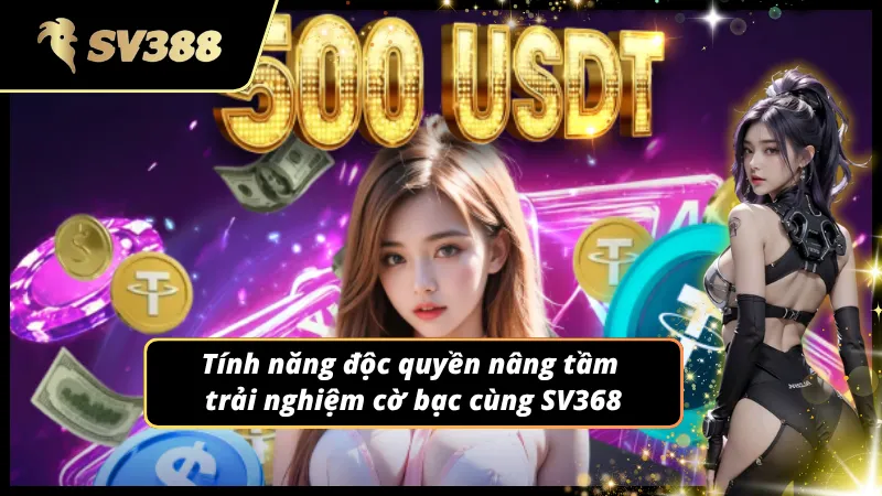 Nhiều đãi ngộ và trải nghiệm độc quyền chỉ có tại nhà cái