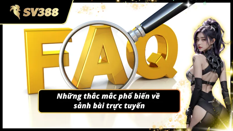 Mục hỗ trợ tổng hợp giúp giải đáp nhanh các vấn đề phổ biến