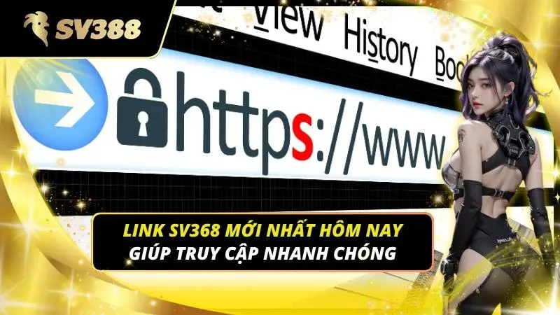 Link SV368 Mới Nhất Hôm Nay