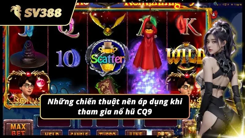 Bật mí các chiến thuật slot nổ hũ giúp trúng lớn