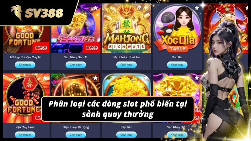 Nhiều chủ đề slot khác nhau phù hợp từng phong cách trải nghiệm